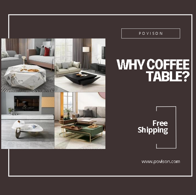 Why You Need Coffee Table
